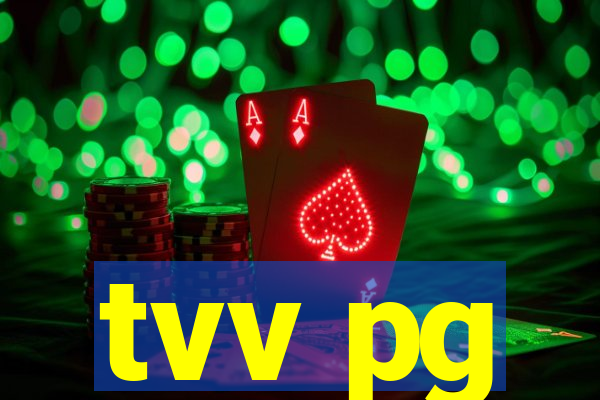 tvv pg